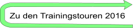 Zu den Trainingstouren 2016